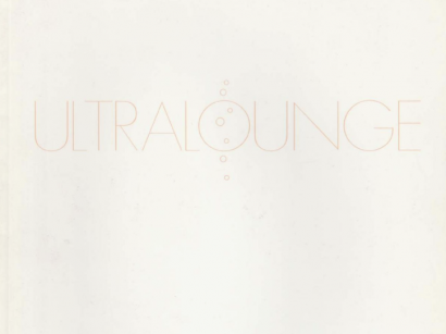 Ultralounge, Curated by Dave Hickey (group, catalogue)